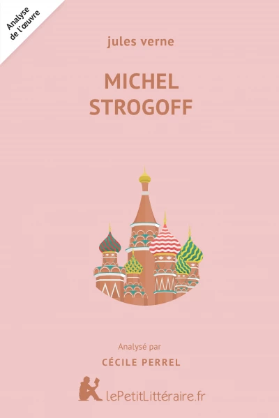 Analyse du livre :  Michel Strogoff